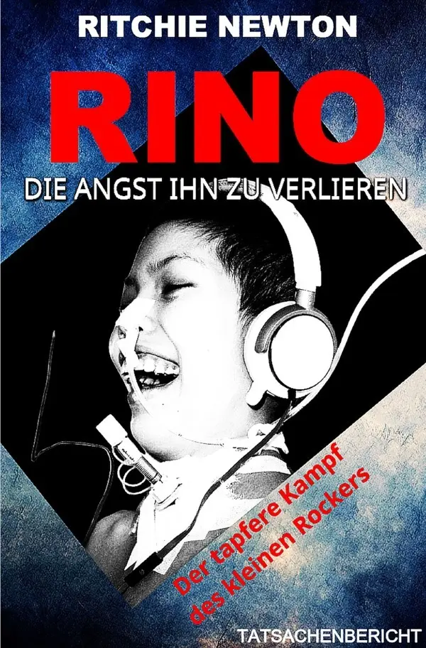 Cover: 9783819711657 | Rino - Die Angst ihn zu verlieren | Ritchie Newton | Taschenbuch