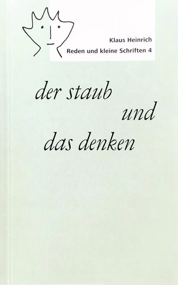 Cover: 9783862591657 | der staub und das denken | Klaus Heinrich | Taschenbuch | 128 S.