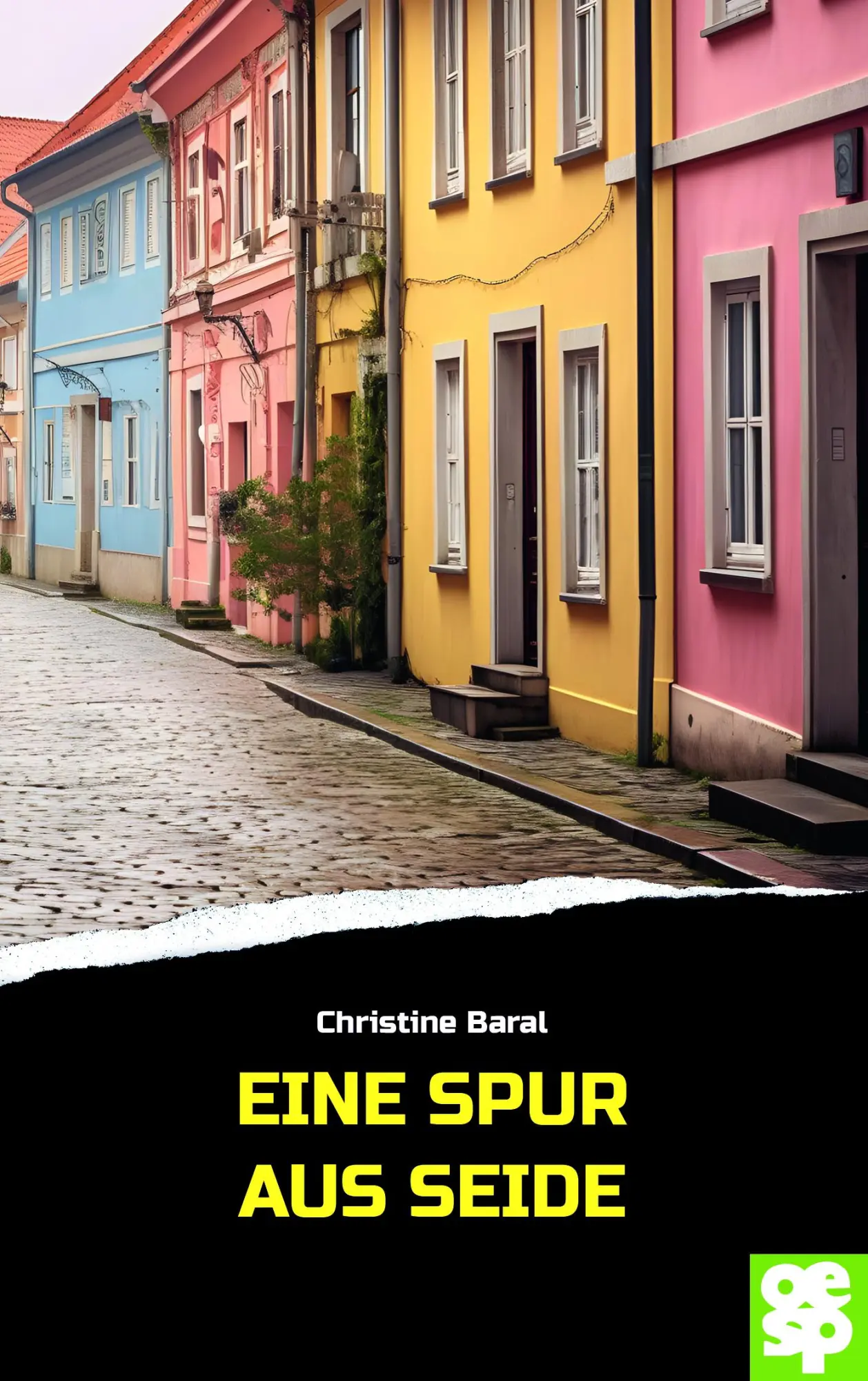 Cover: 9783965551657 | Eine Spur aus Seide | Kriminalroman | Christine Baral | Taschenbuch