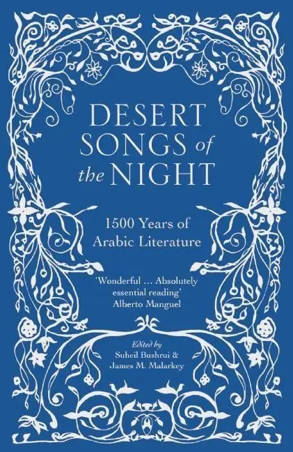 Cover: 9780863561757 | Desert Songs of the Night | 1500 Years of Arabic Literature | Buch