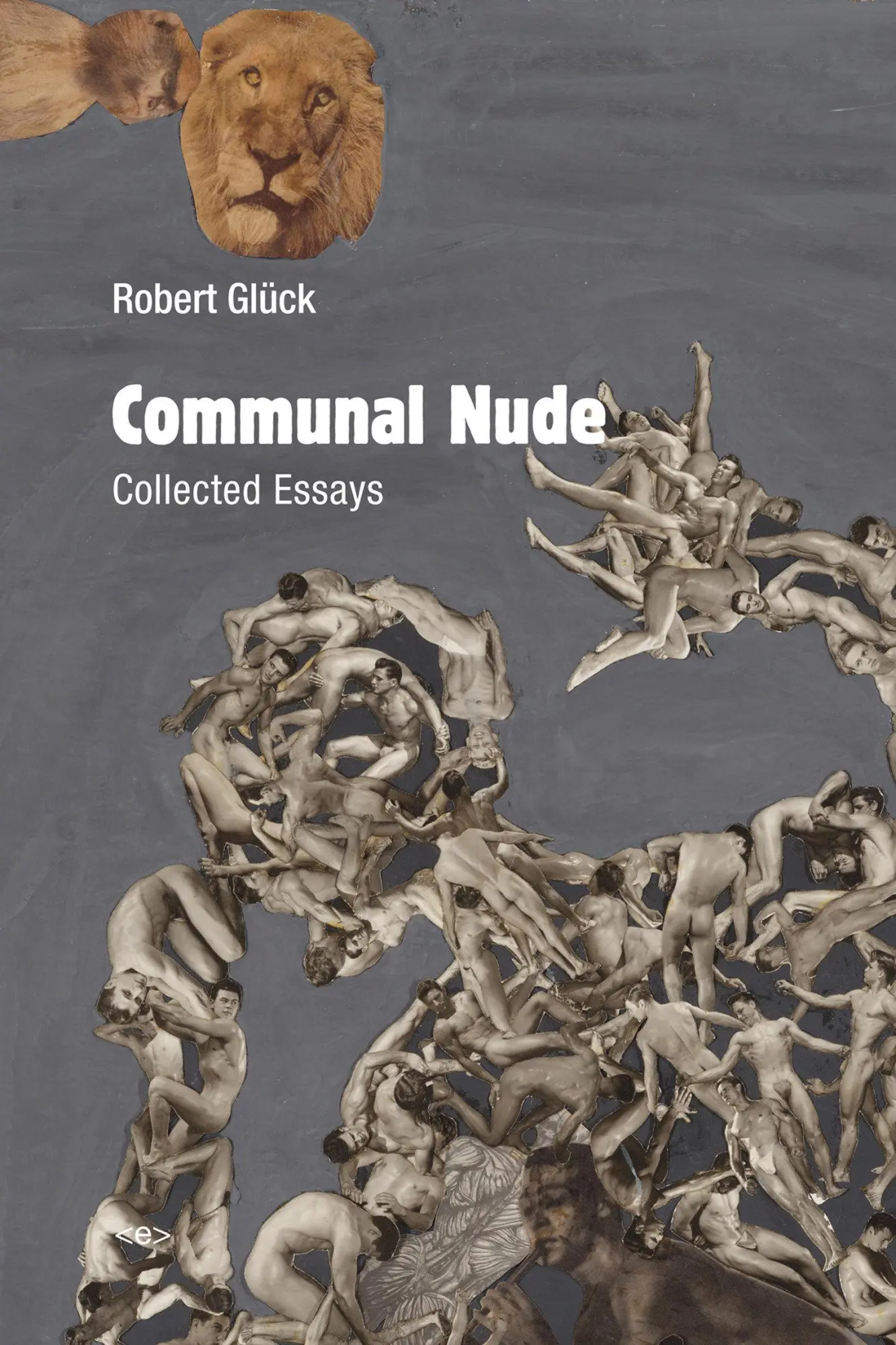 Cover: 9781584351757 | Communal Nude | Collected Essays | Robert Gluck | Taschenbuch | 2016