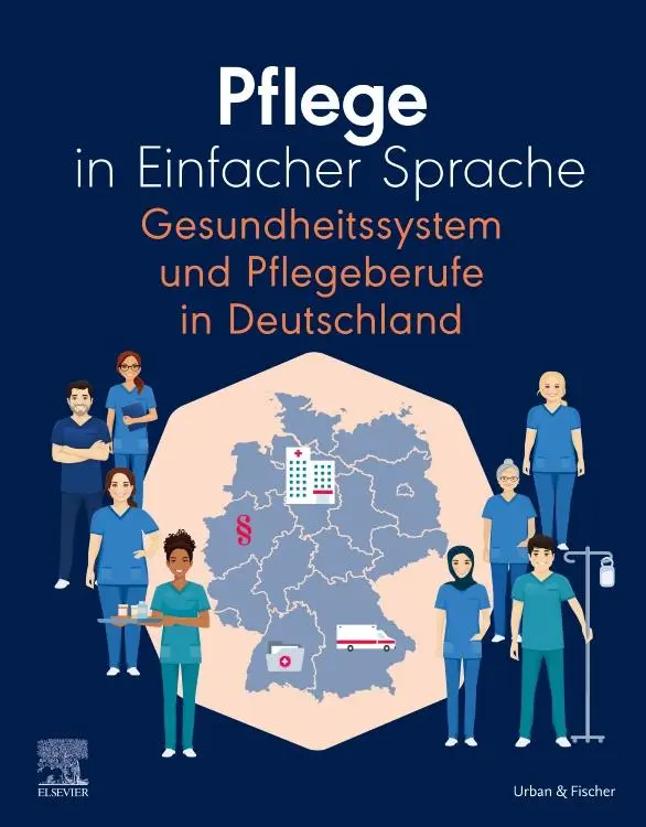 Cover: 9783437251757 | Pflege in Einfacher Sprache Gesundheitssystem und Pflegeberufe in...