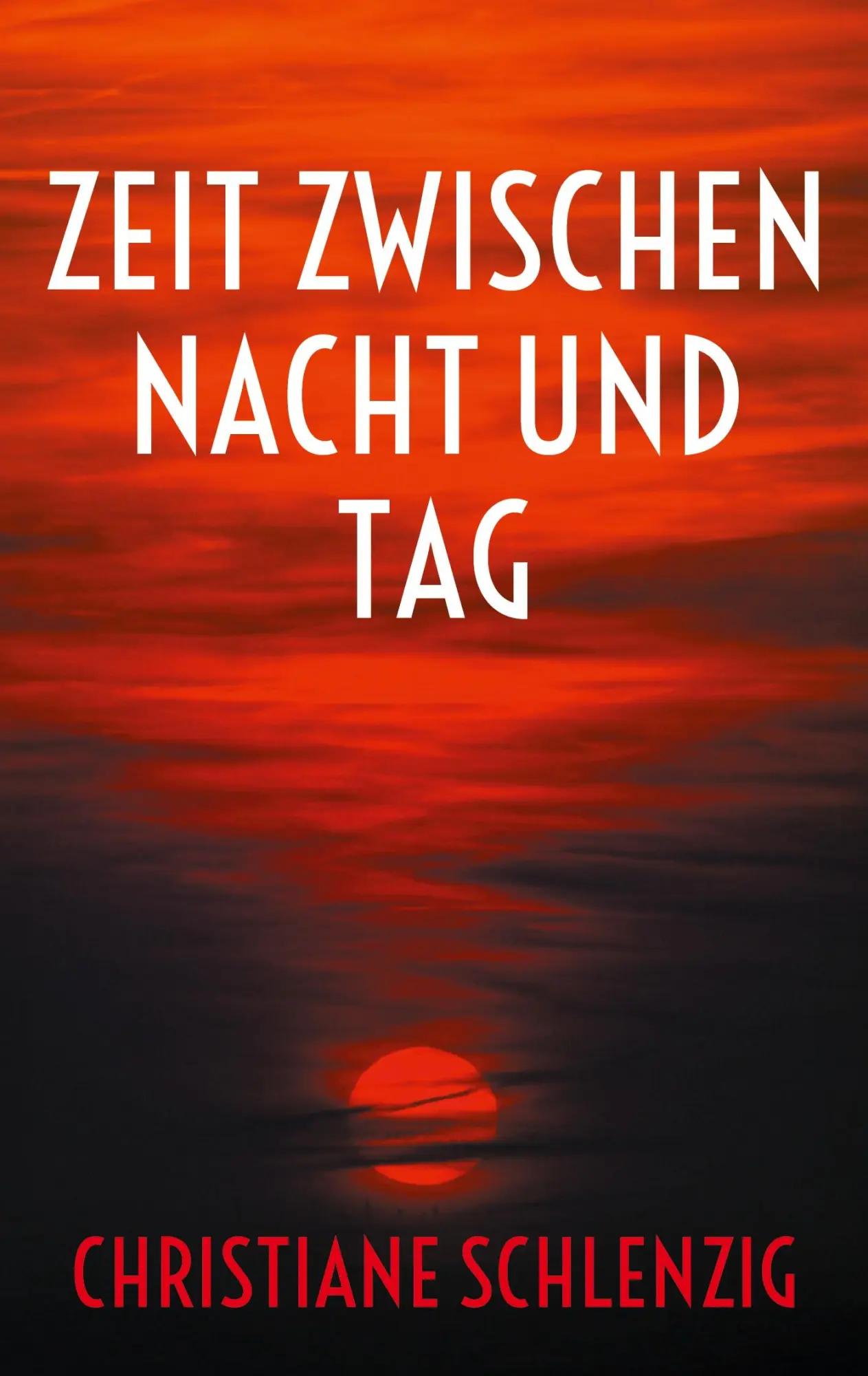 Cover: 9783695101757 | Zeit zwischen Nacht und Tag | Christiane Schlenzig | Taschenbuch