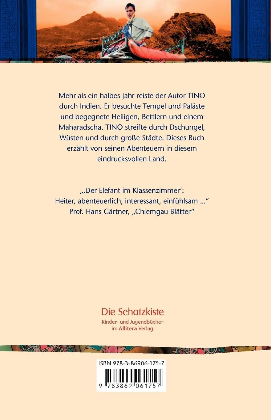 Rückseite: 9783869061757 | Der Elefant im Klassenzimmer | Eine Reise durch Indien | Tino | Buch