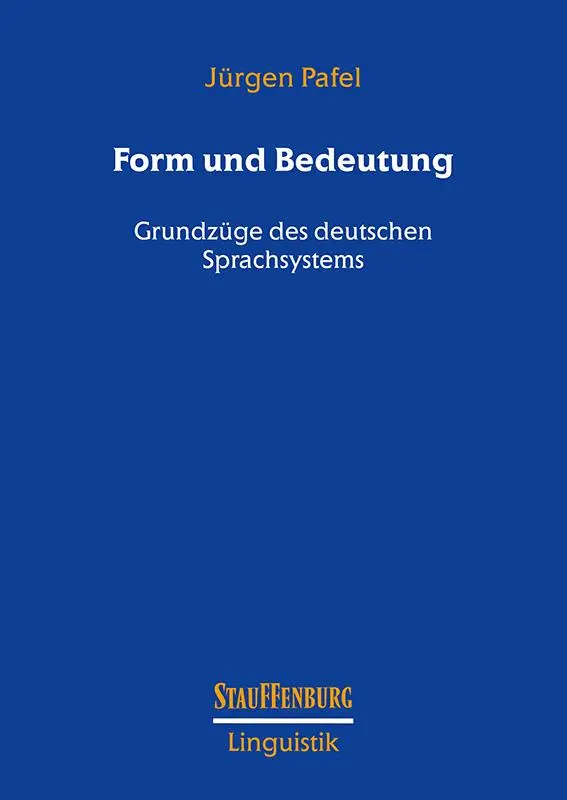 Cover: 9783958091757 | Form und Bedeutung | Grundzüge des deutschen Sprachsystems | Pafel
