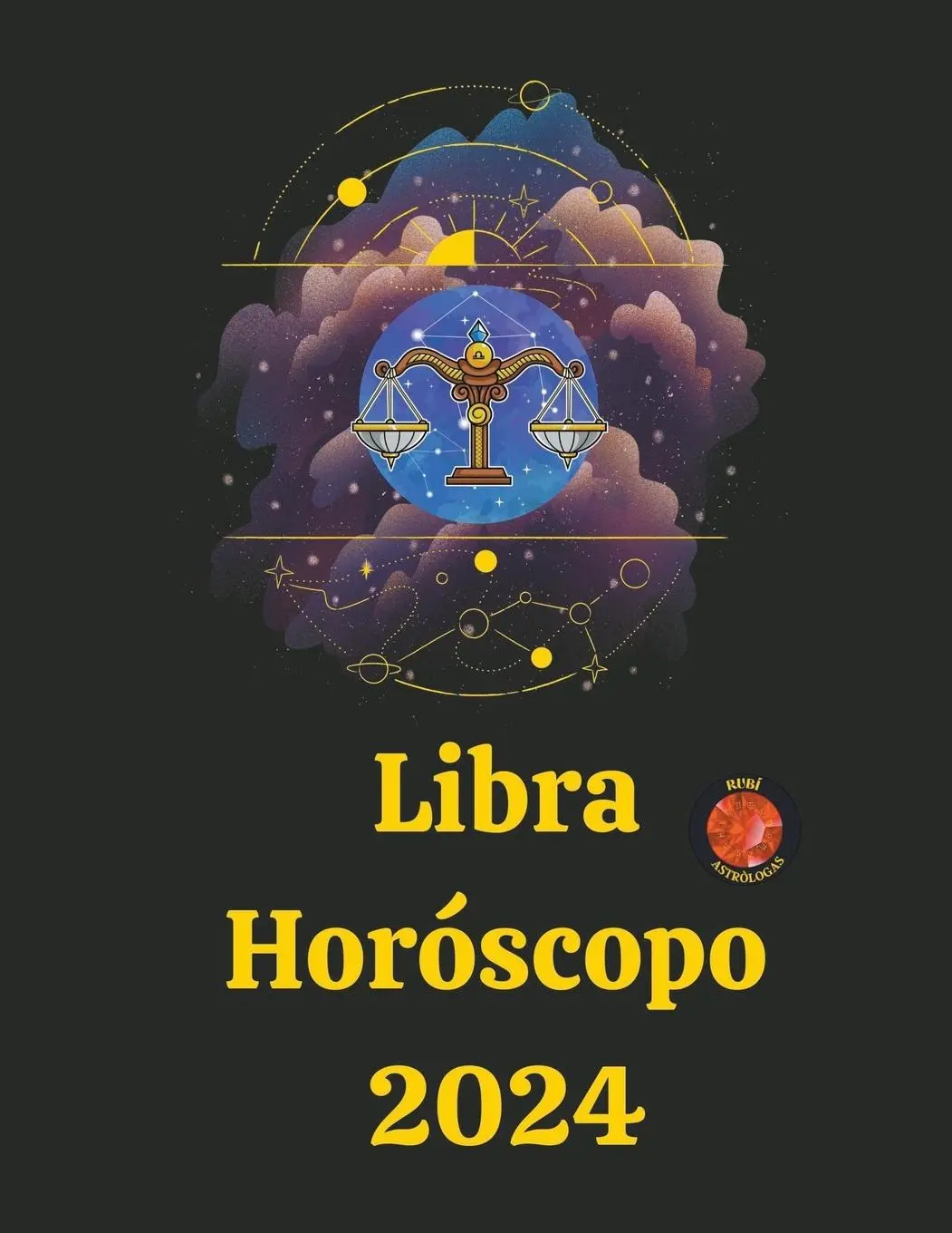 Cover: 9798223421757 | Libra Horóscopo 2024 | Rubi Astrólogas (u. a.) | Taschenbuch | 2023