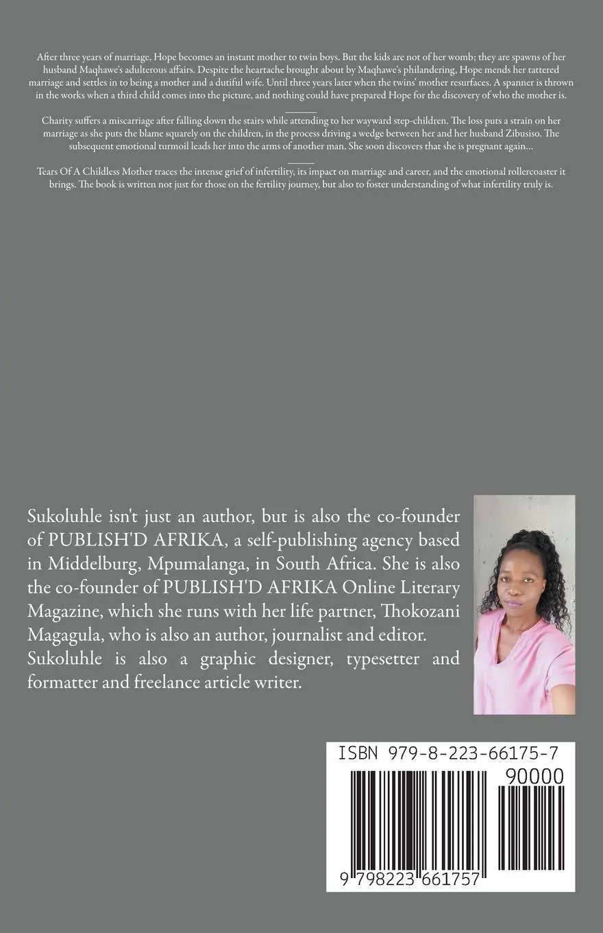 Rückseite: 9798223661757 | Tears Of A Childless Mother | Sukoluhle Nontokozo Mdlongwa | Buch