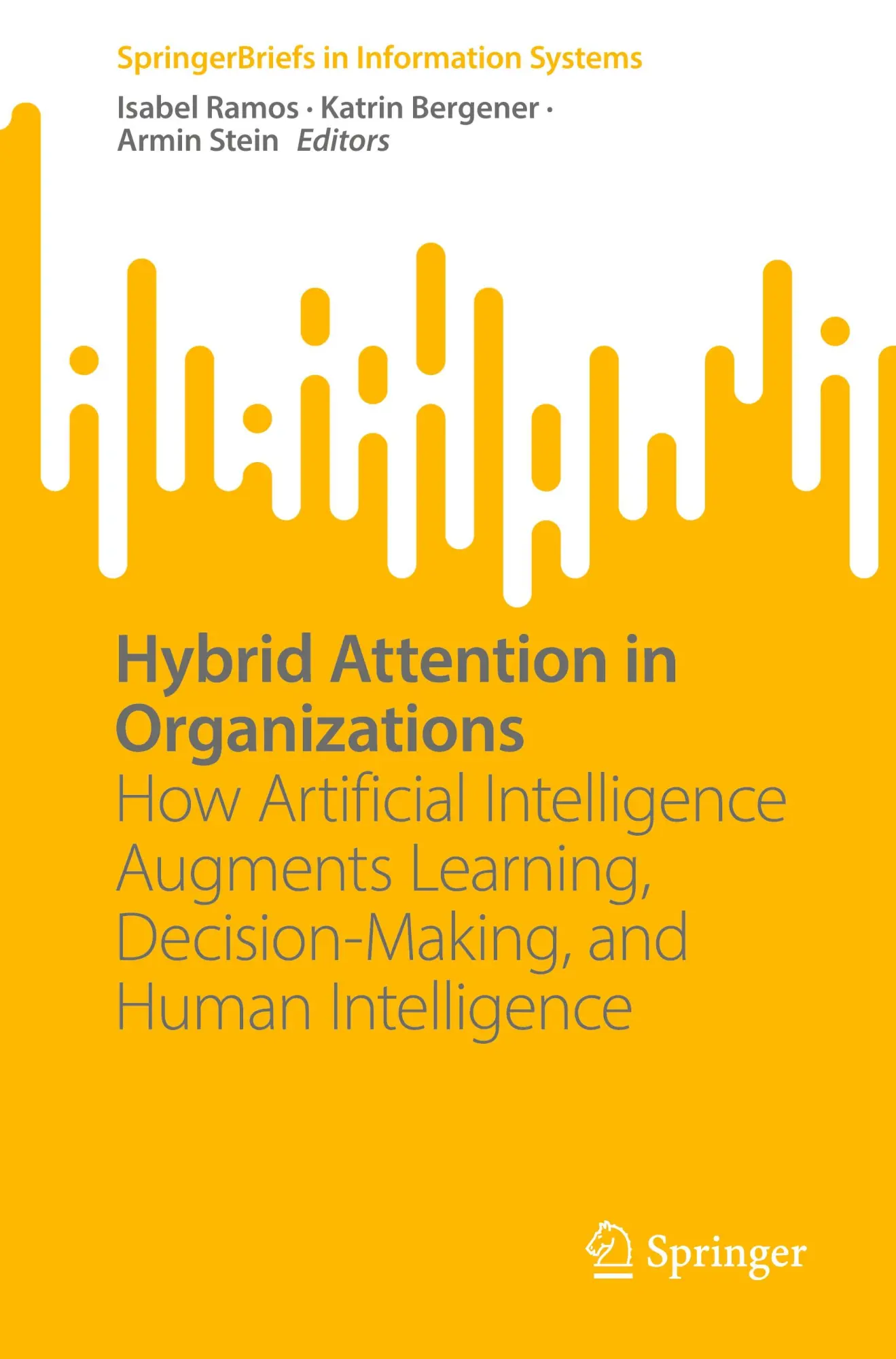 Cover: 9783032301857 | Hybrid Attention in Organizations | Isabel Ramos (u. a.) | Taschenbuch