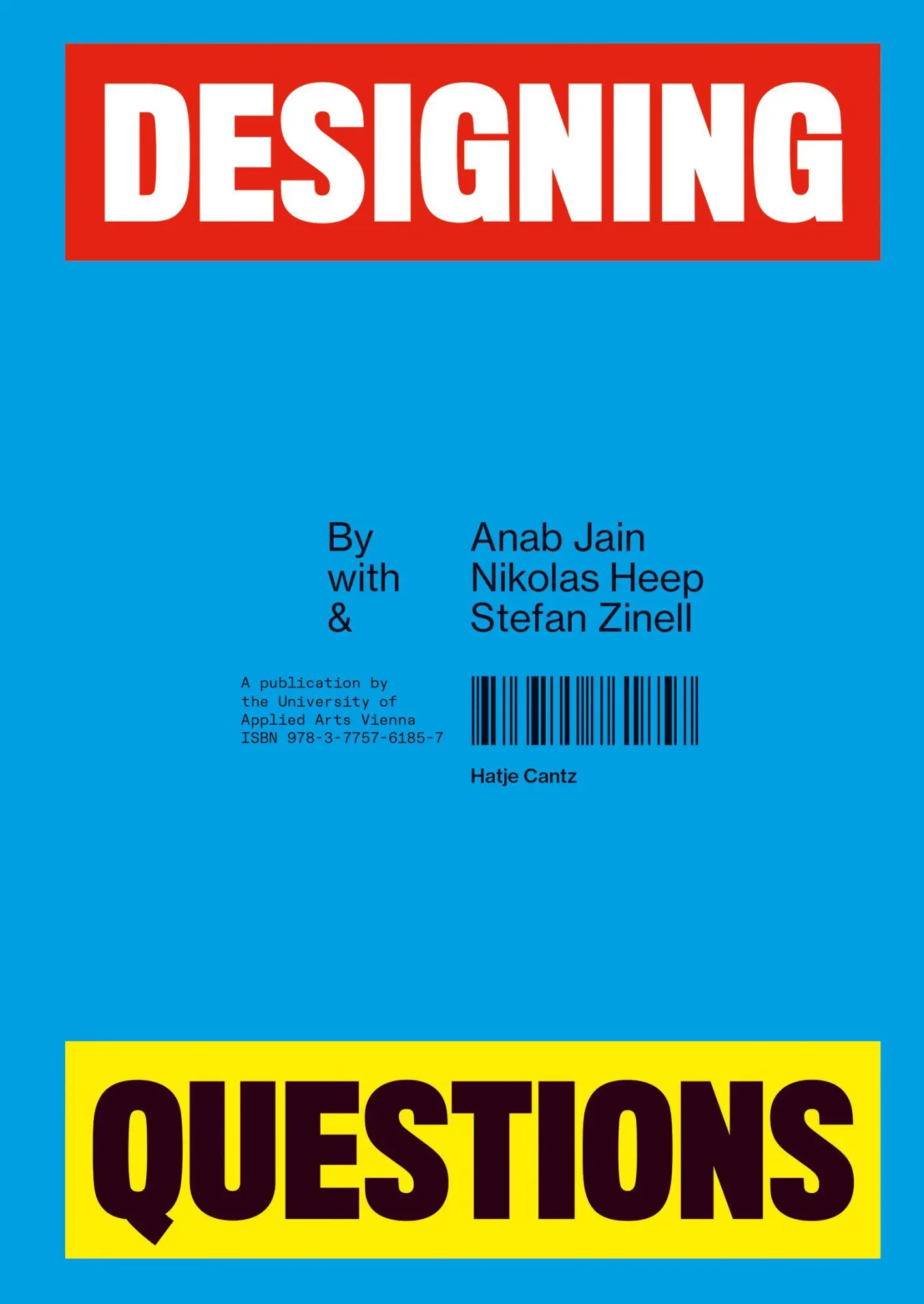 Cover: 9783775761857 | Designing Questions. A Reader on Speculative Design, Storytelling...