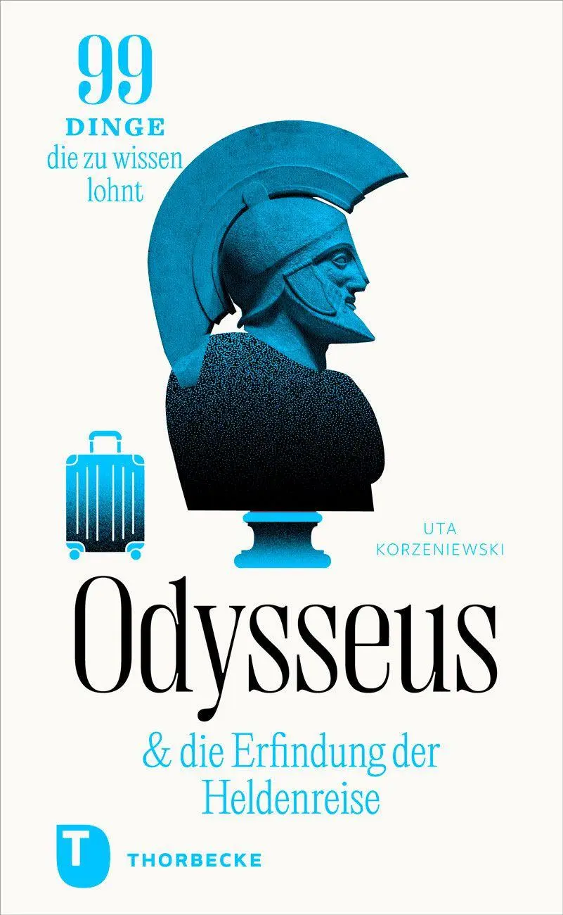 Cover: 9783799521857 | Odysseus und die Erfindung der Heldenreise | Uta Korzeniewski | Buch
