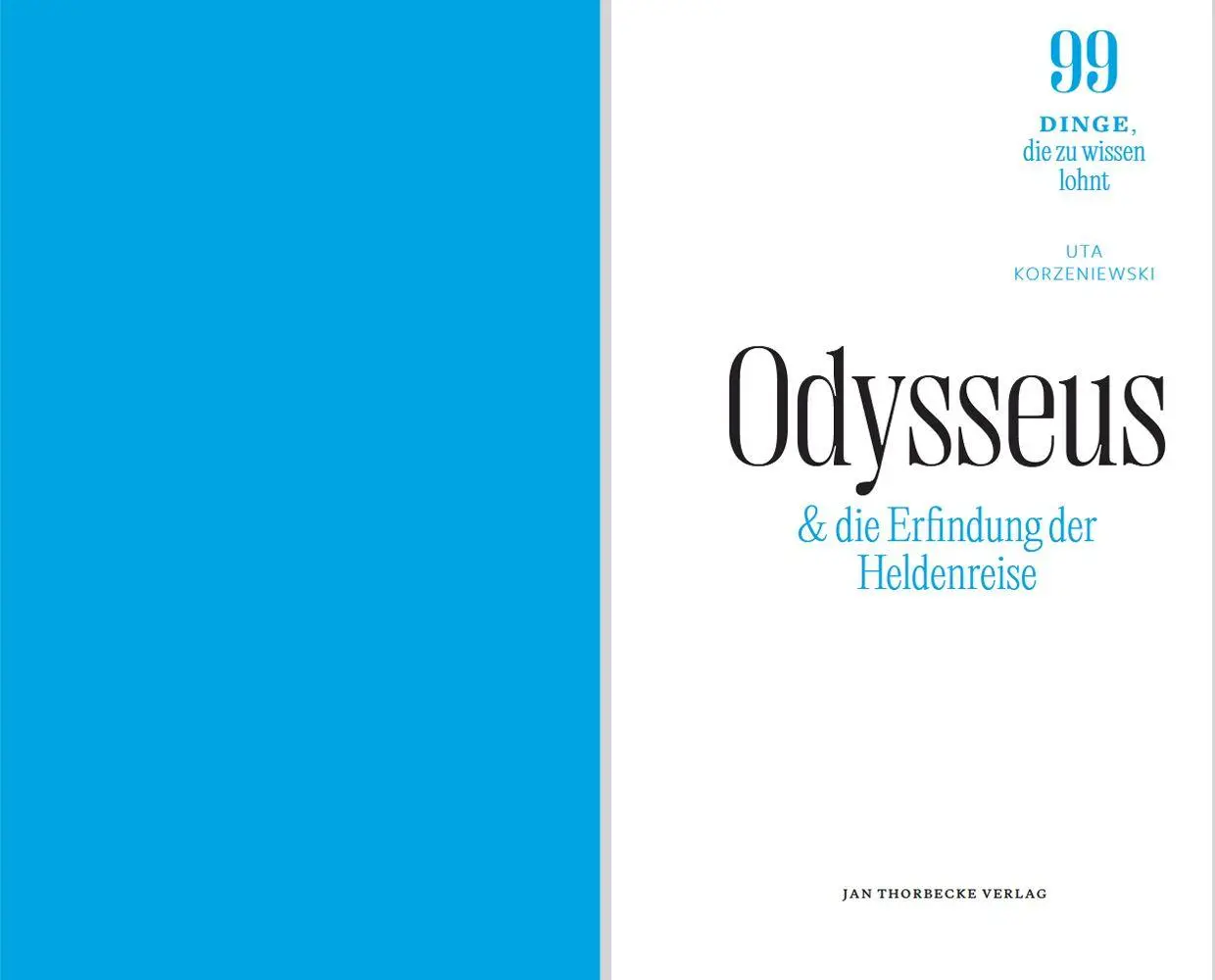 Bild: 9783799521857 | Odysseus und die Erfindung der Heldenreise | Uta Korzeniewski | Buch