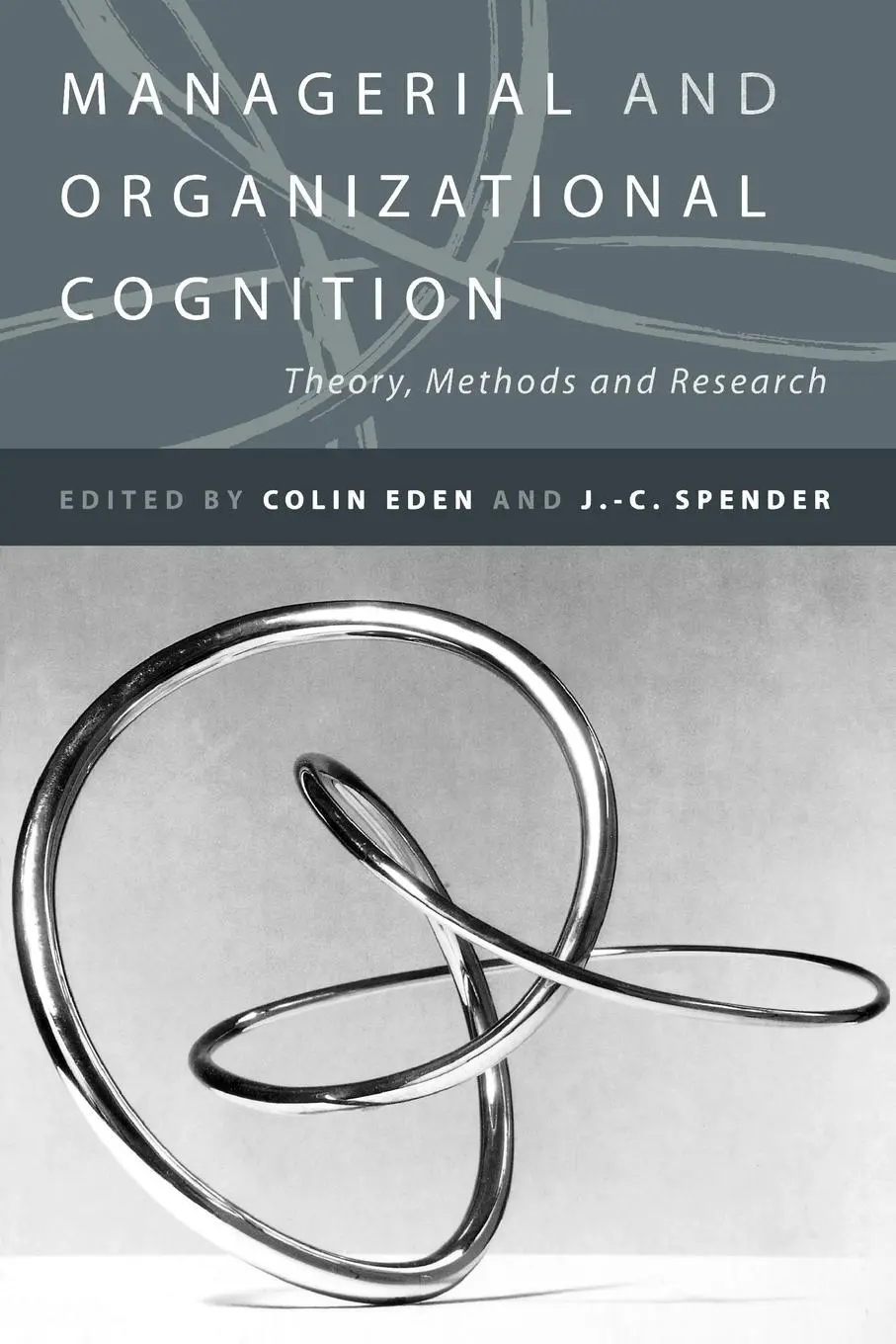 Cover: 9780761951957 | Managerial and Organizational Cognition | Theory, Methods and Research