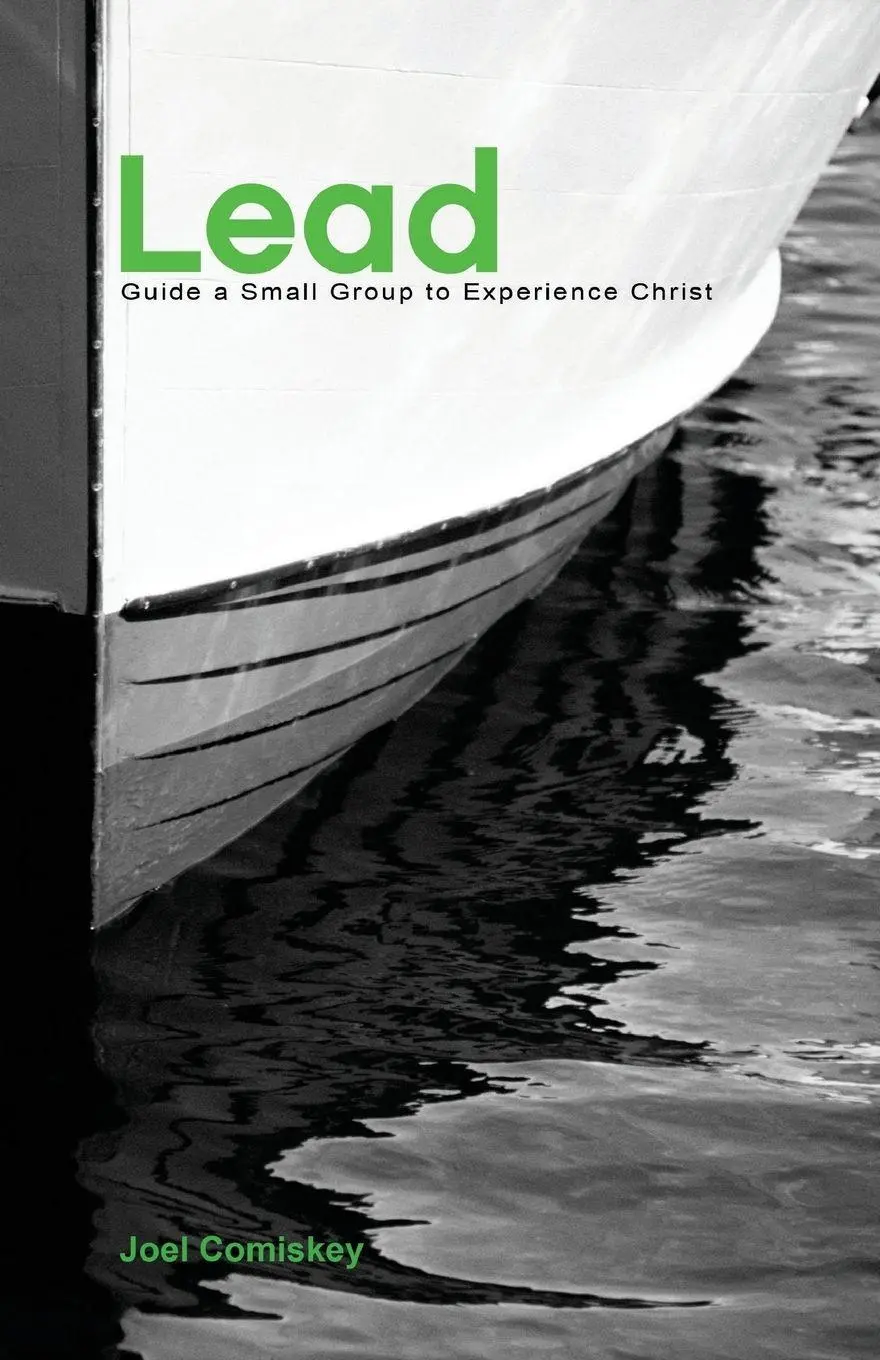 Cover: 9780975581957 | Lead | Guide a Small Group to Experience Christ | Joel T Comiskey