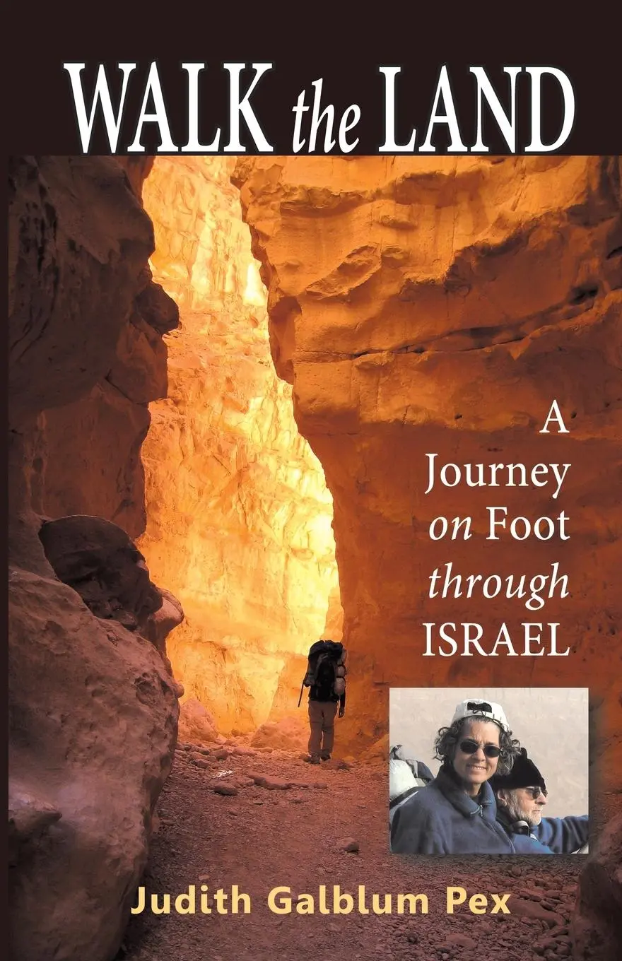Cover: 9780975961957 | Walk the Land | A Journey on Foot Through Israel | Judith Galblum Pex