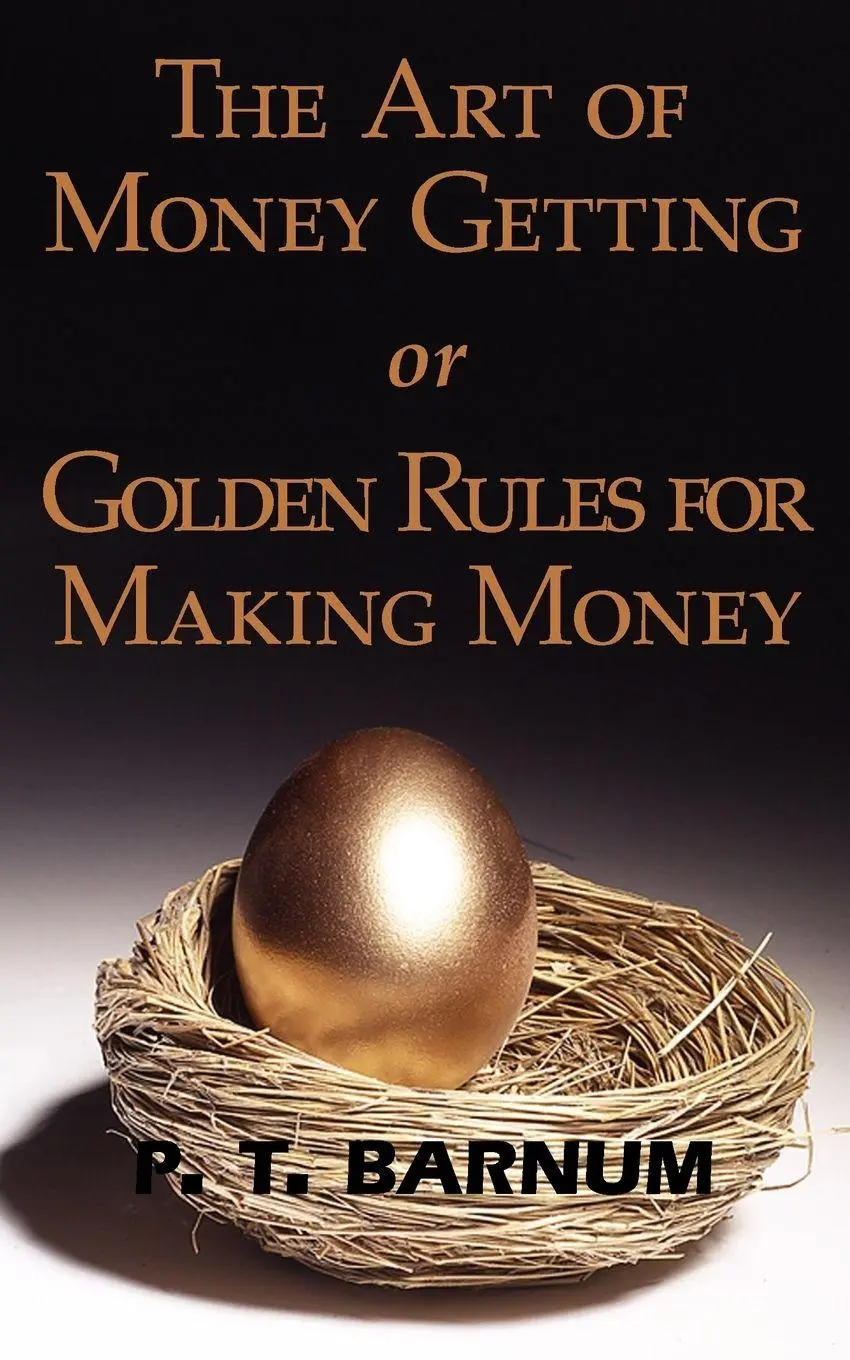 Cover: 9781604501957 | The Art of Money Getting or Golden Rules for Making Money | Barnum
