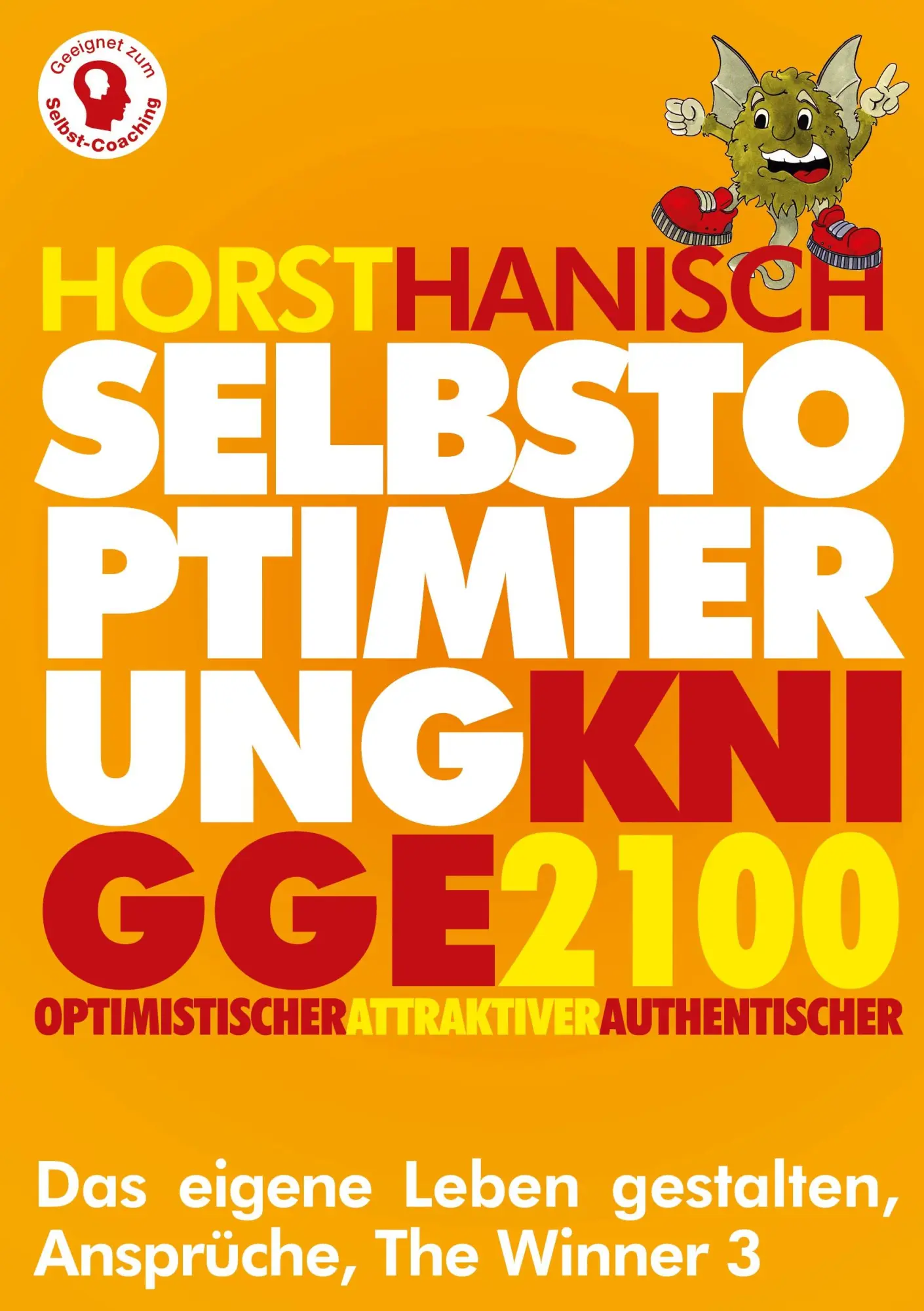 Cover: 9783752671957 | Selbstoptimierung Knigge 2100 | Horst Hanisch | Taschenbuch | 120 S.