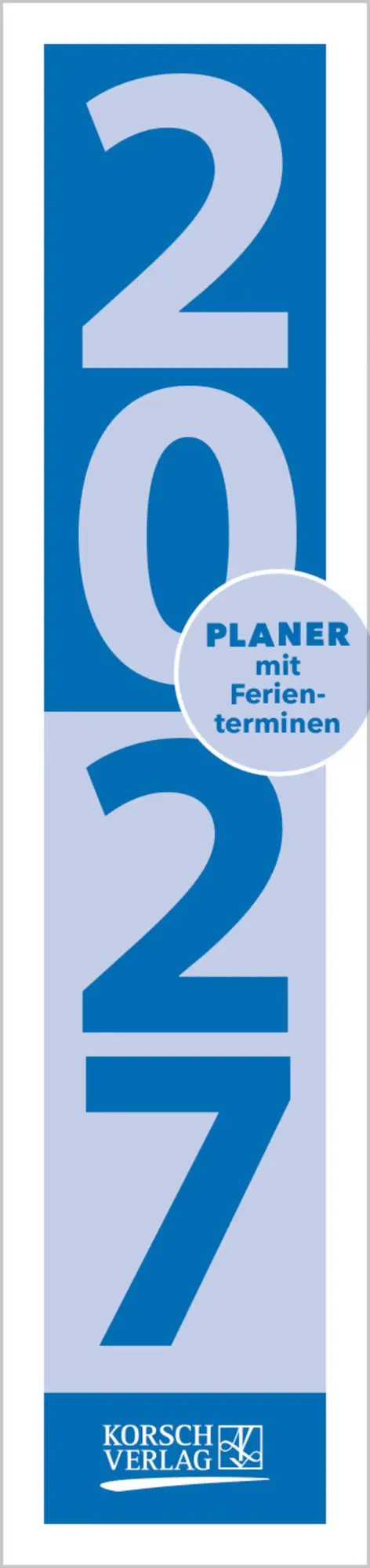 Cover: 9783819301957 | Streifenplaner Compact Blau 2027 | Verlag Korsch | Kalender | 13 S.