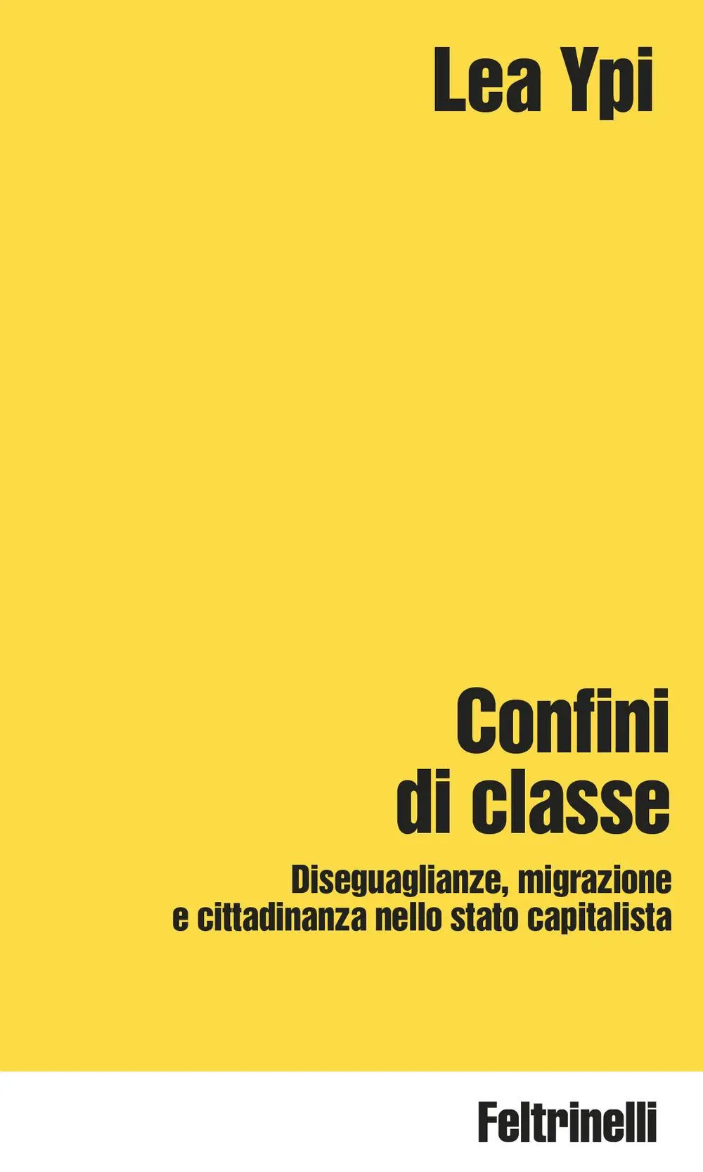 Cover: 9788807091957 | Confini di classe. Diseguaglianze, migrazione e cittadinanza nello...