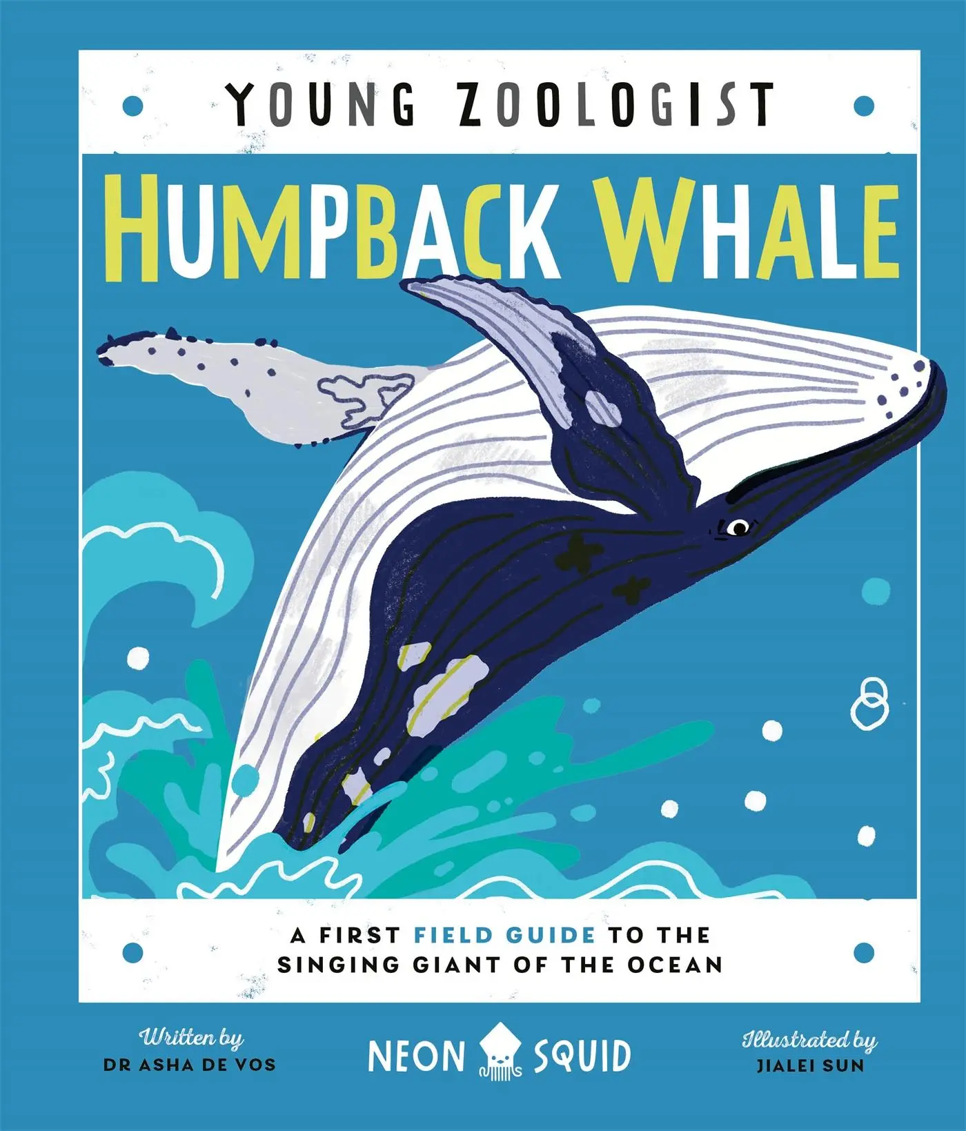Cover: 9781838992057 | Humpback Whale (Young Zoologist) | Asha de Vos (u. a.) | Buch | 2022
