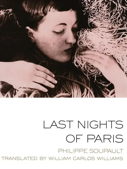 Cover: 9781878972057 | Last Nights of Paris | Philippe Soupault | Taschenbuch | Englisch