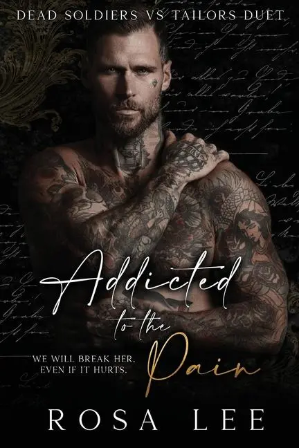 Cover: 9781917332057 | Addicted to the Pain | A Dark Enemies to Lovers Romance | Rosa Lee