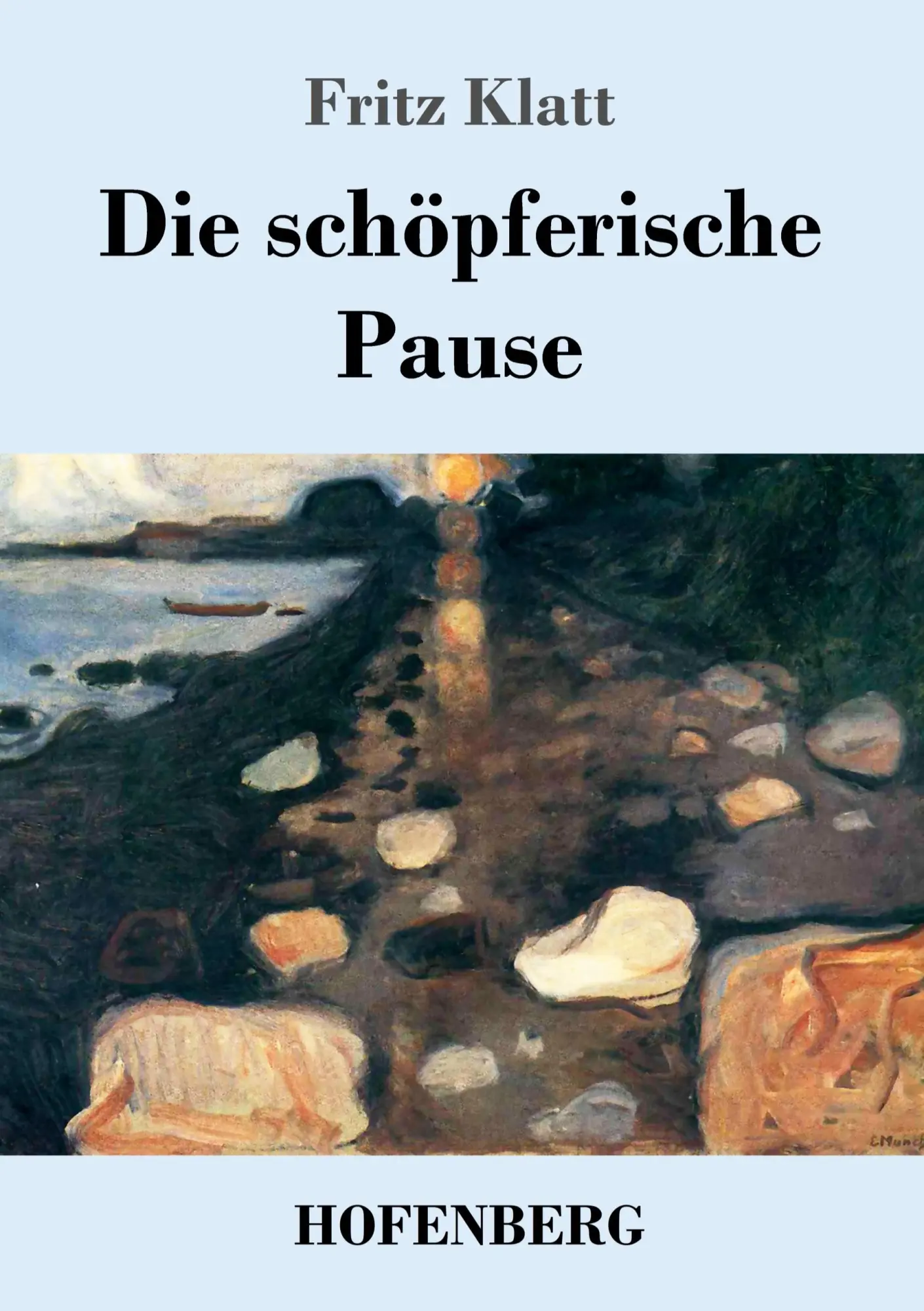 Cover: 9783743722057 | Die schöpferische Pause | Fritz Klatt | Taschenbuch | Paperback | 2017