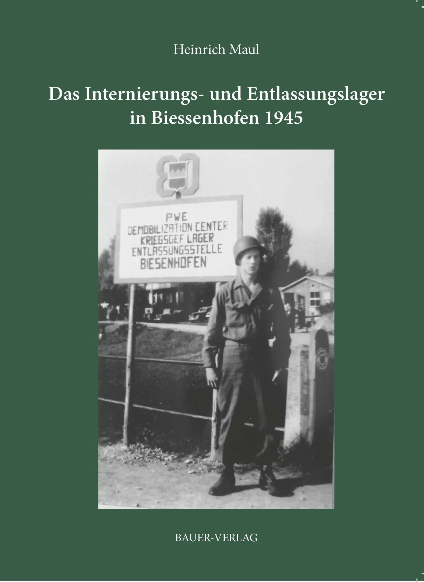 Cover: 9783955512057 | Das Internierungs- und Entlassungslager in Biessenhofen 1945 | Maul