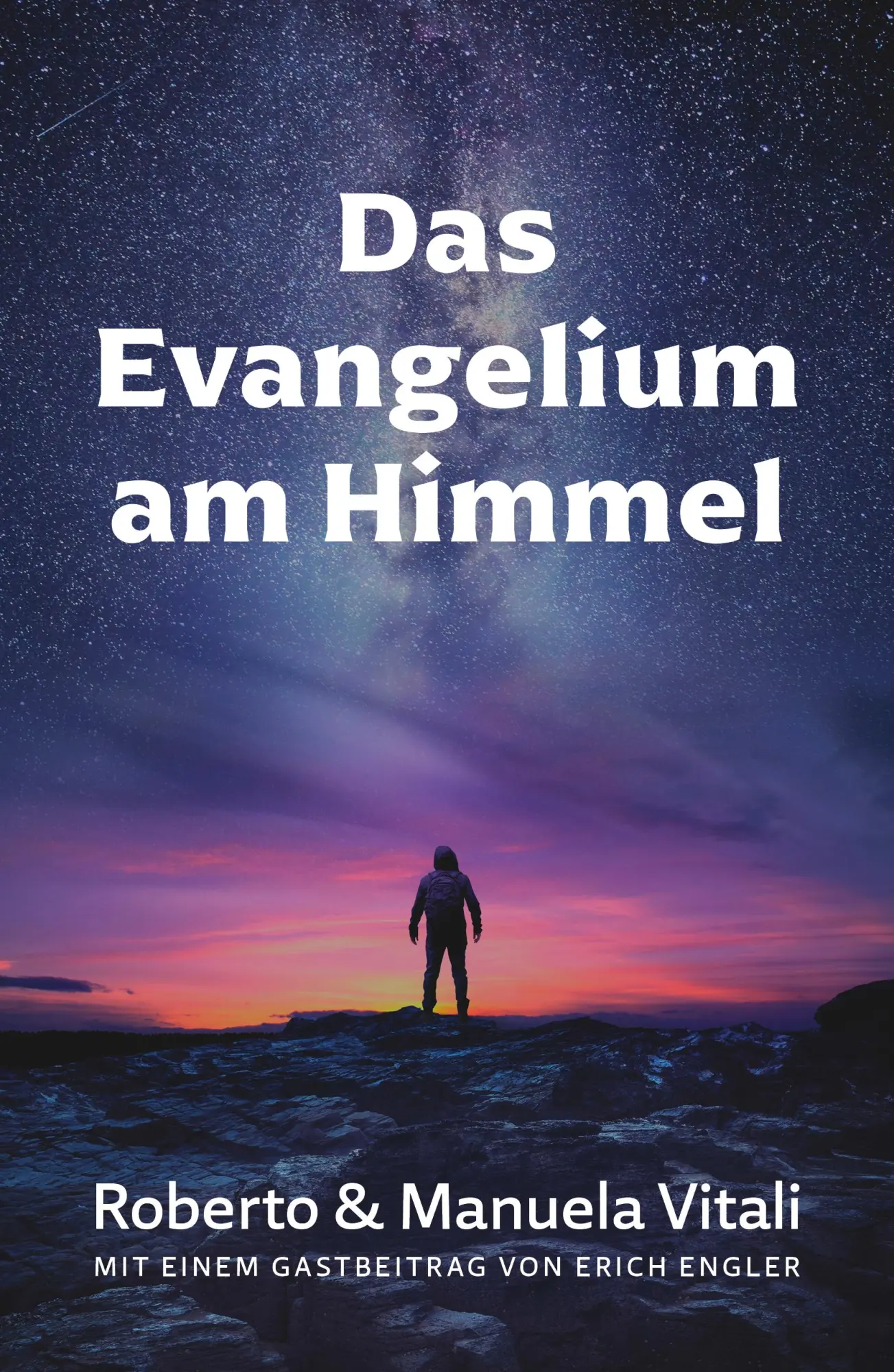 Cover: 9783959332057 | Das Evangelium am Himmel | Mit einem Gastbeitrag von Erich Engler