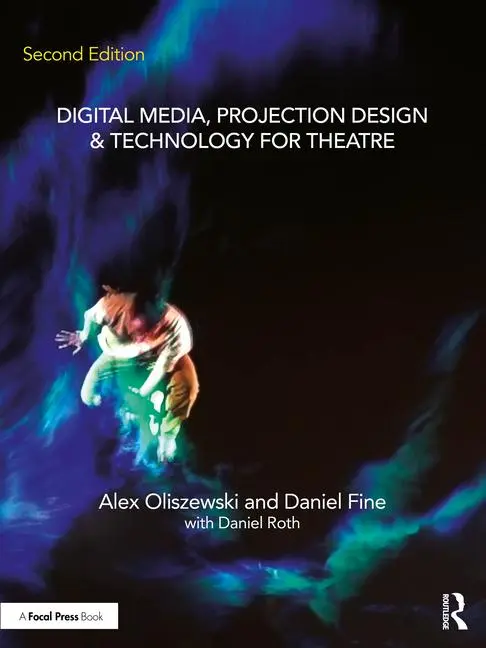 Cover: 9781032302157 | Digital Media, Projection Design, and Technology for Theatre | Buch