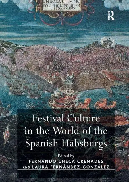 Cover: 9781032922157 | Festival Culture in the World of the Spanish Habsburgs | Taschenbuch