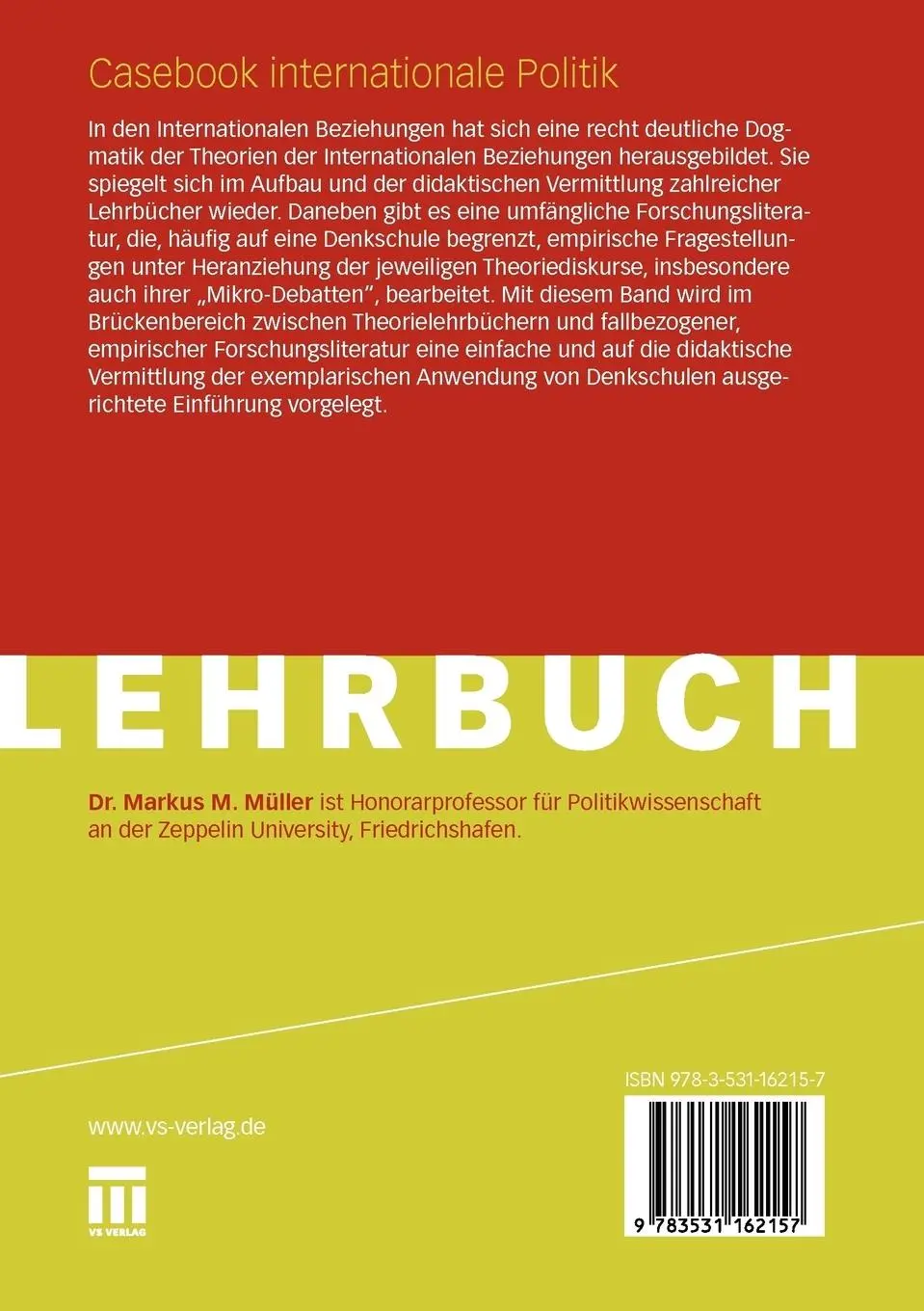 Rückseite: 9783531162157 | Casebook internationale Politik | Markus M. Müller | Taschenbuch
