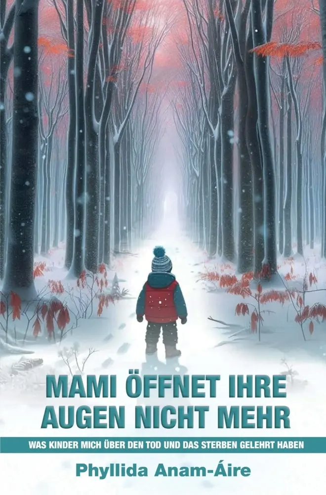 Cover: 9789403852157 | MAMI ÖFFNET IHRE AUGEN NICHT MEHR | Phyllida Anam-Áire | Taschenbuch