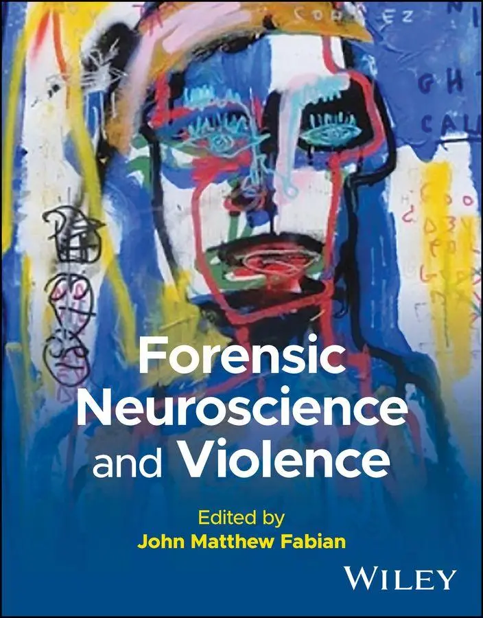 Cover: 9781118832257 | Forensic Neuroscience and Violence | John Matthew Fabian | Taschenbuch