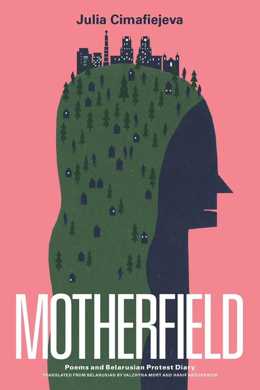 Cover: 9781646052257 | Motherfield | Poems &amp; Belarusian Protest Diary | Julia Cimafiejeva