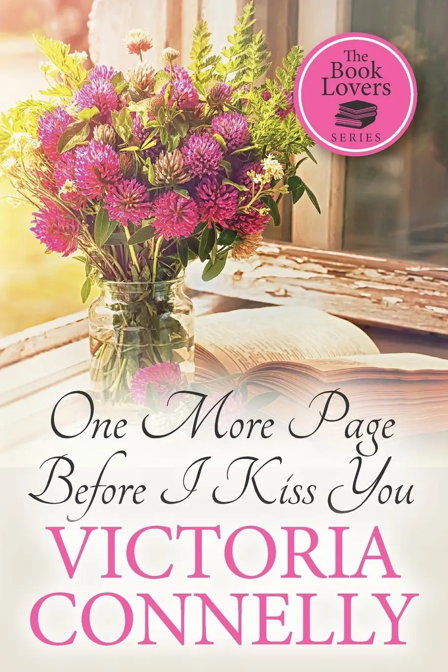 Cover: 9781910522257 | One More Page Before I Kiss You | Victoria Connelly | Taschenbuch