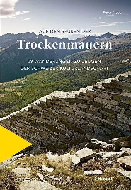 Cover: 9783258082257 | Auf den Spuren der Trockenmauern | Peter Krebs | Buch | 238 S. | 2023