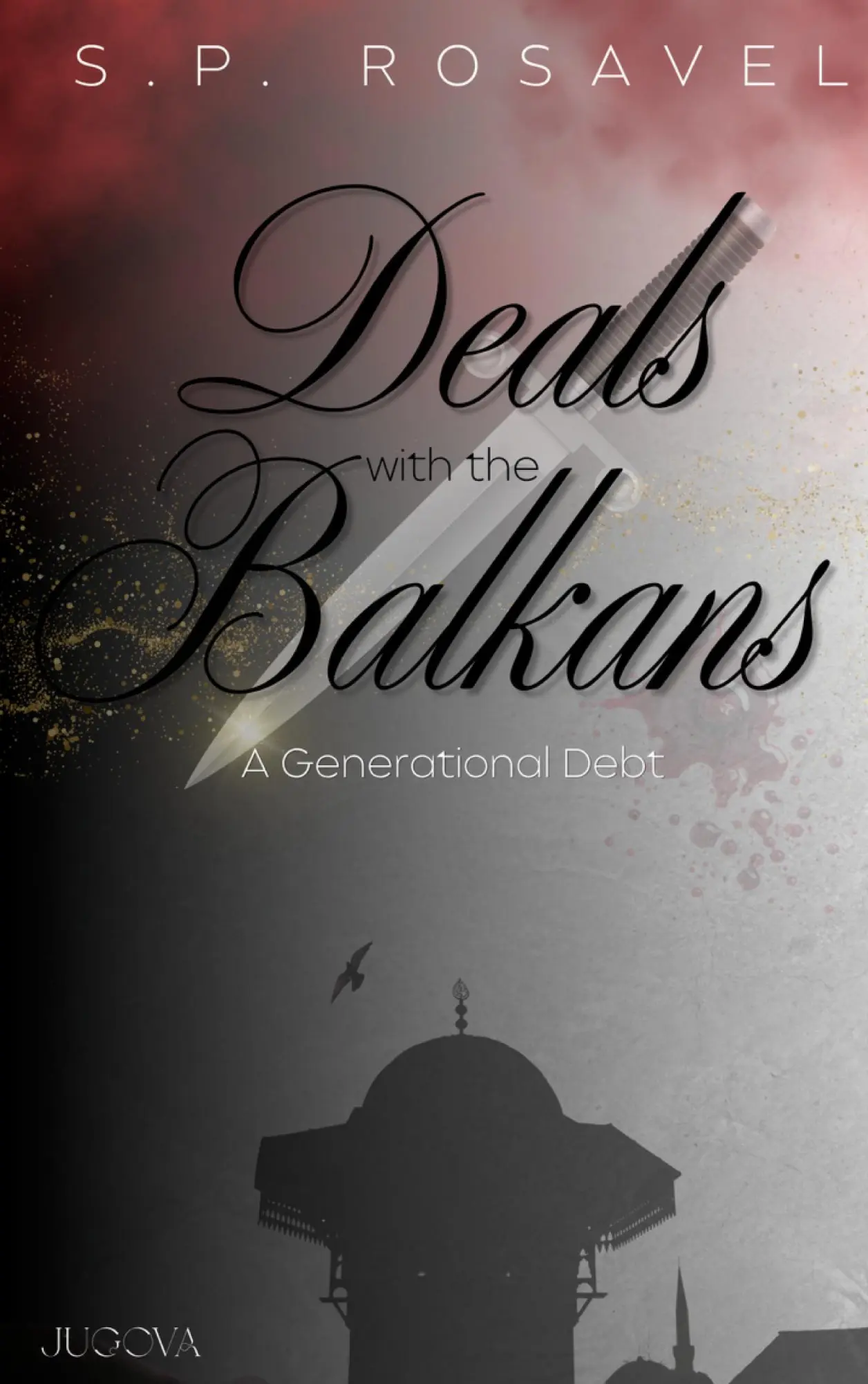 Cover: 9783696352257 | Deals with the Balkans | A Generational Debt | S. P. Rosavel | Buch