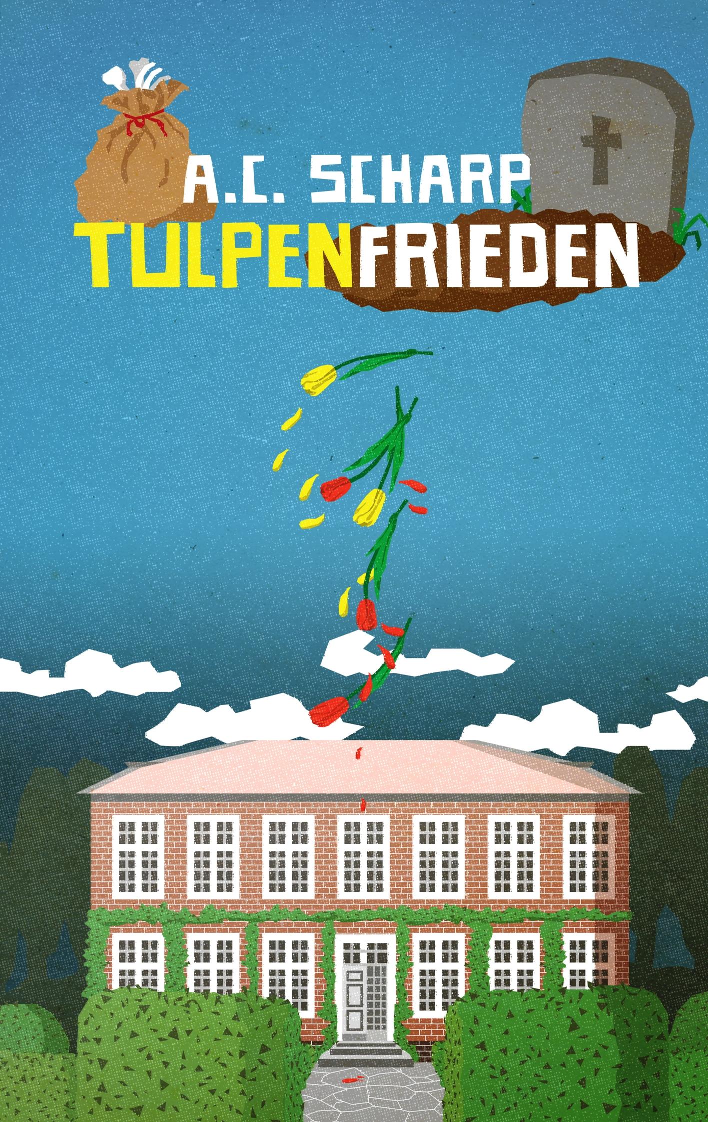 Cover: 9783746082257 | Tulpenfrieden | A. C. Scharp | Taschenbuch | Paperback | 304 S. | 2018
