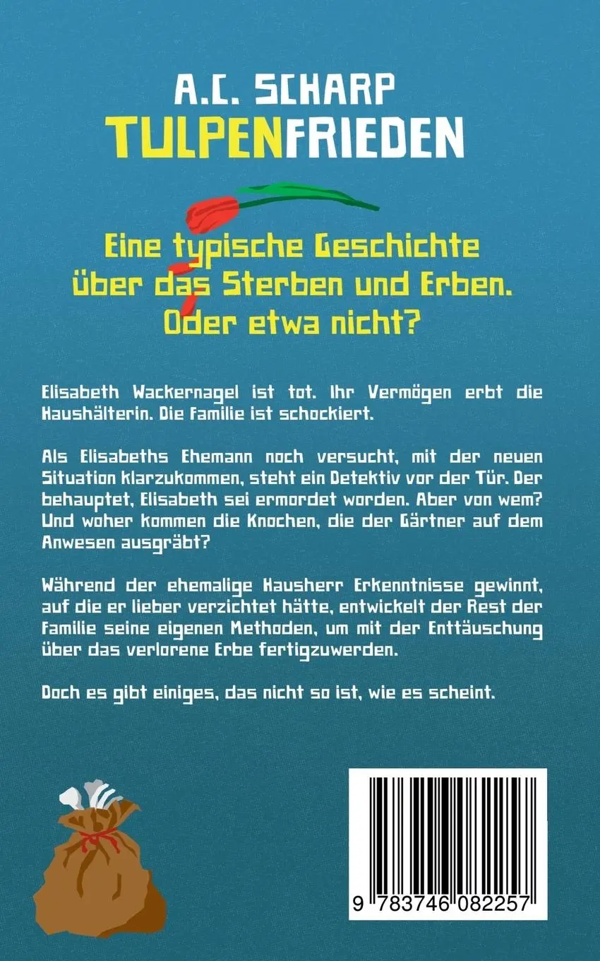 Rückseite: 9783746082257 | Tulpenfrieden | A. C. Scharp | Taschenbuch | Paperback | 304 S. | 2018