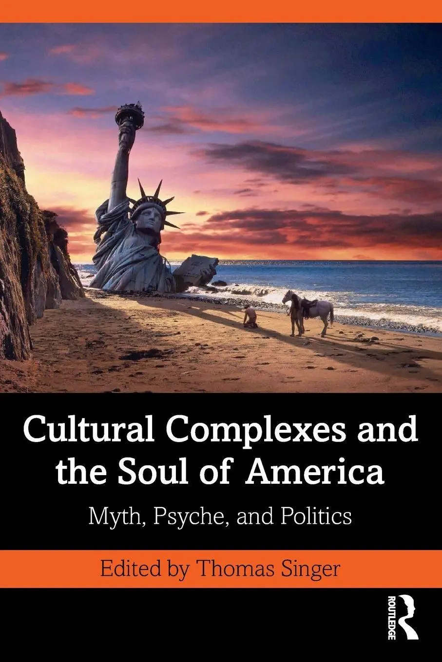Cover: 9780367272357 | Cultural Complexes and the Soul of America | Thomas Singer | Buch