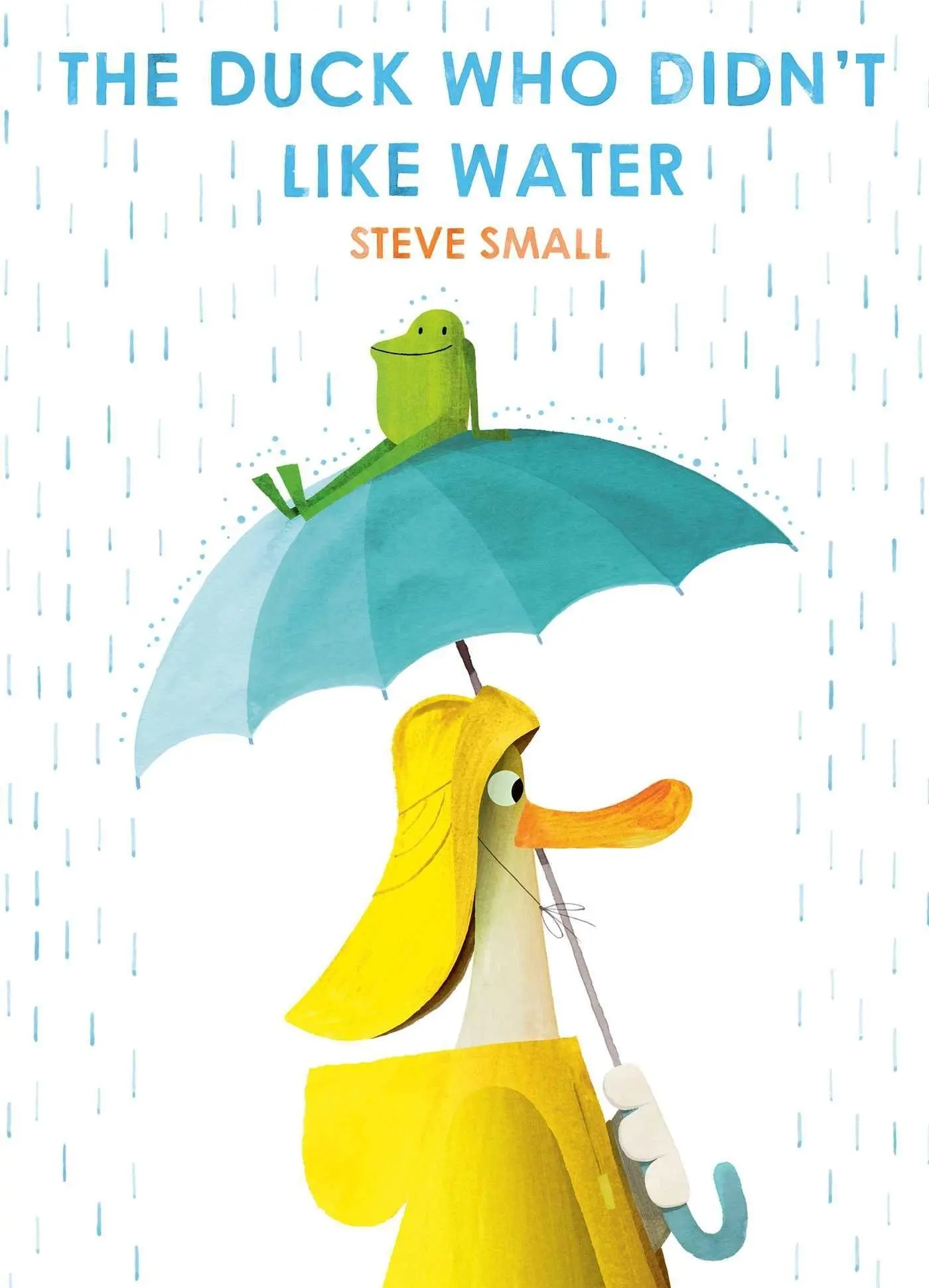 Cover: 9781471192357 | The Duck Who Didn't Like Water | Steve Small | Taschenbuch | 32 S.