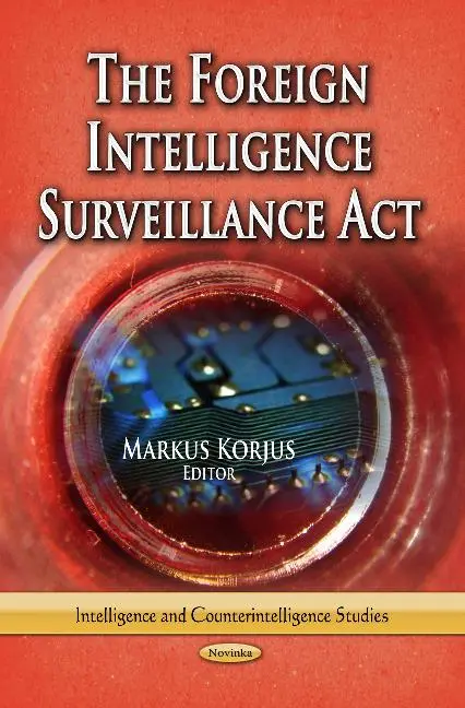 Cover: 9781628082357 | Foreign Intelligence Surveillance Act | Taschenbuch | Englisch | 2013