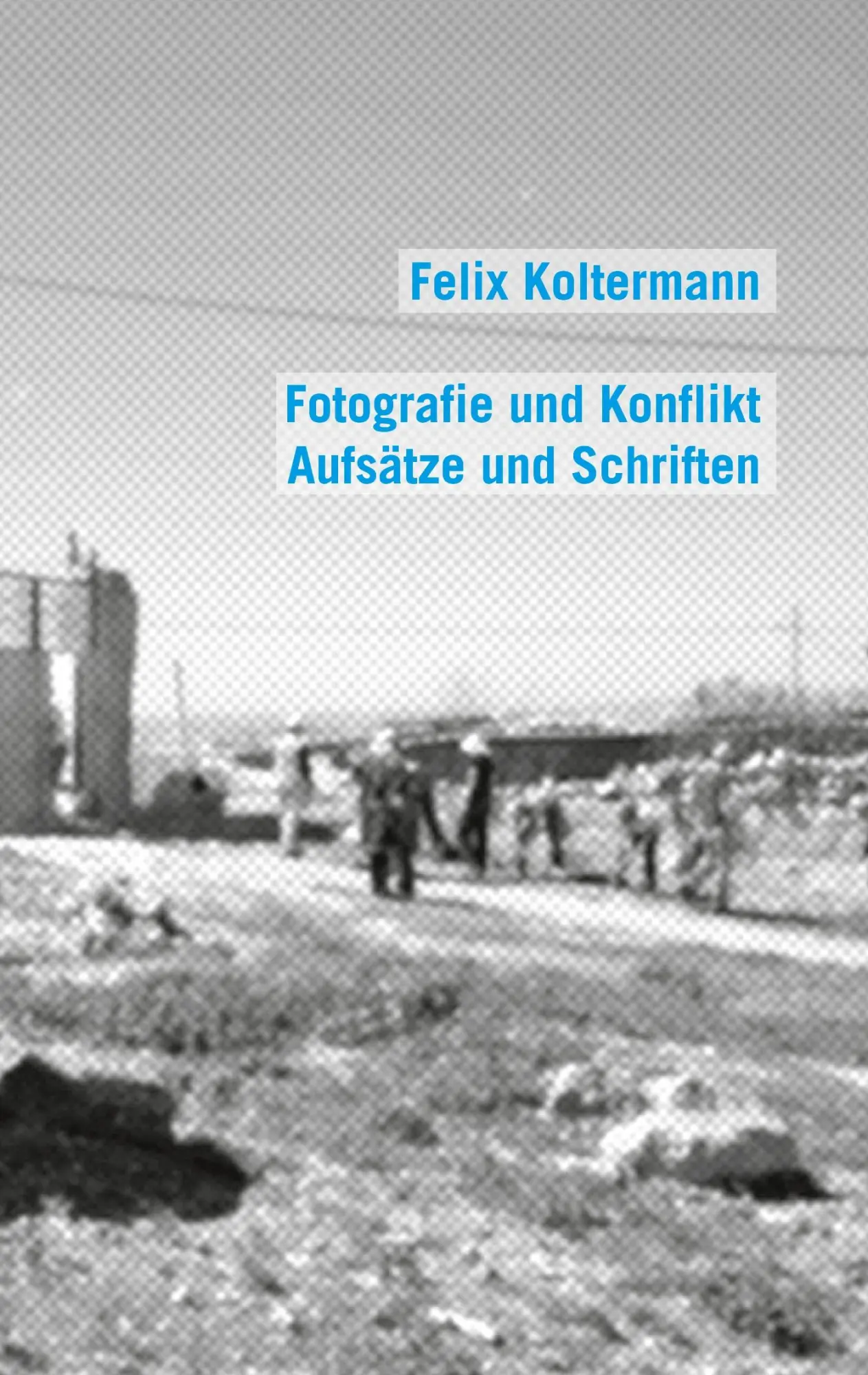Cover: 9783752602357 | Fotografie und Konflikt | Aufsätze und Schriften | Felix Koltermann