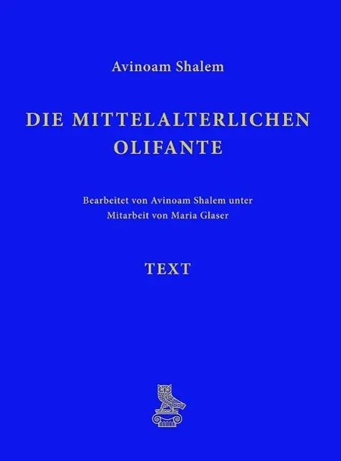 Cover: 9783871572357 | Die mittelalterlichen Olifante | Avinoam Shalem | Buch | 670 S. | 2014