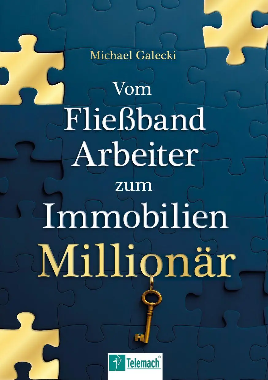 Cover: 9783986412357 | Vom Fließband-Arbeiter zum Immobilien-Millionär | Michael Galecki