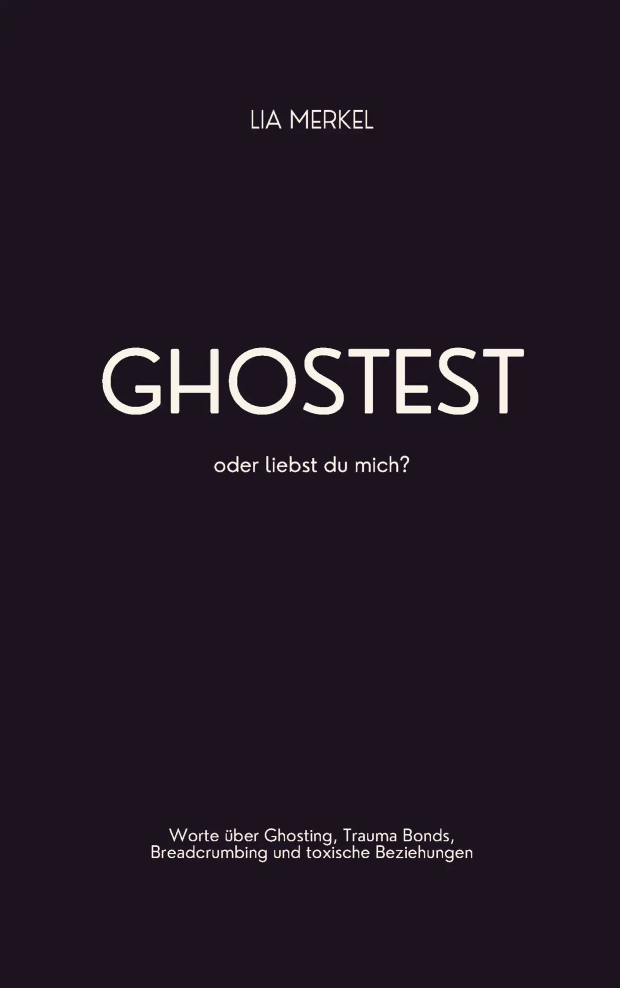 Cover: 9789403902357 | Ghostest oder liebst du mich? | Lia Merkel | Taschenbuch | 128 S.