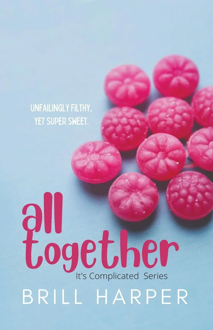 Cover: 9798201032357 | All Together | Brill Harper | Taschenbuch | It's Complicated | 2018