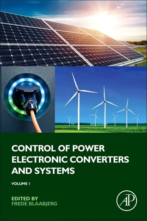 Cover: 9780128052457 | Control of Power Electronic Converters and Systems | Volume 1 | Buch Cover: 9780128052457 | Control of Power Electronic Converters and Systems | Volume 1 | Buch