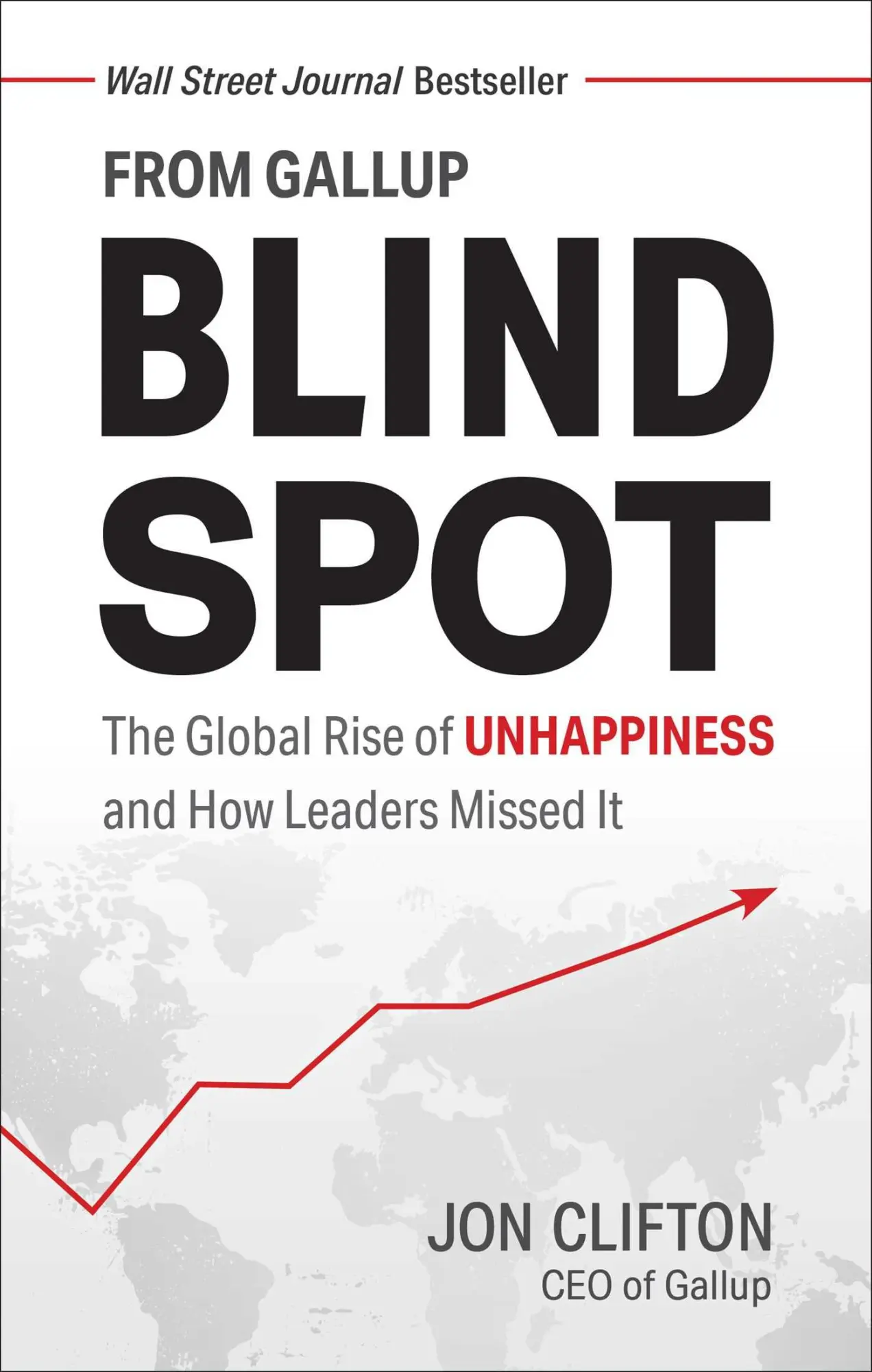 Cover: 9781595622457 | Blind Spot | The Global Rise of Unhappiness and How Leaders Missed It