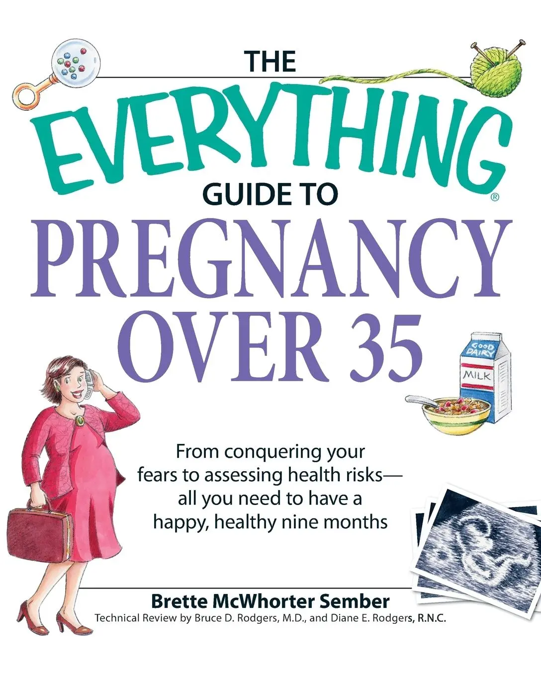 Cover: 9781598692457 | The Everything Guide to Pregnancy Over 35 | Brette Mcwhorter Sember